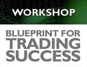 Blueprint for Trading Success Workshop