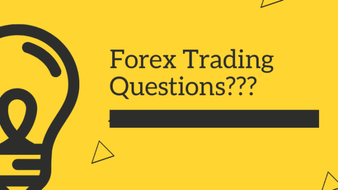 Forex Trading Questions