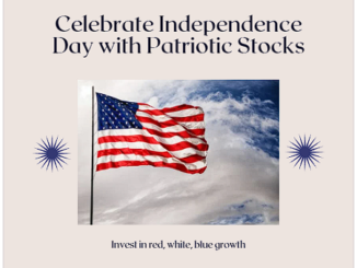 Patriotic Stocks To Buy this Fourth of July